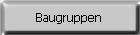 Baugruppen
